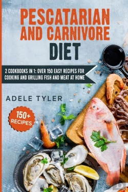 Bertrand.pt - Pescatarian And Carnivore Diet