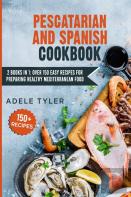 Pescatarian And Spanish Cookbook