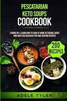 Pescatarian Keto Soups Cookbook