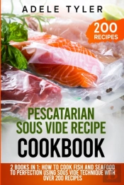Pescatarian Sous Vide Recipe Cookbook