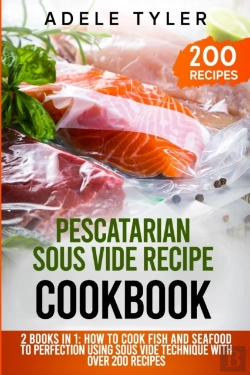 Bertrand.pt - Pescatarian Sous Vide Recipe Cookbook