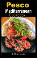 Pesco Mediterranean Cookbook