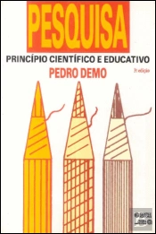 Pesquisa - Princípio Científico e Educativo
