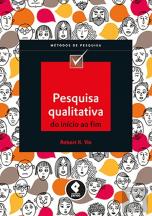 Pesquisa Qualitativa do Início ao Fim
