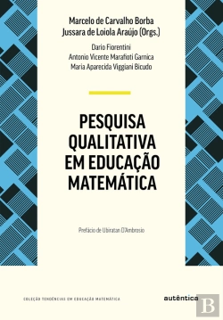 Bertrand.pt - Pesquisa Qualitativa Em Educação Matemática