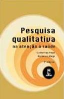 Pesquisa Qualitativa na Atenção à Saúde