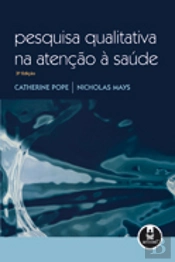 Pesquisa Qualitativa na Atenção à Saúde