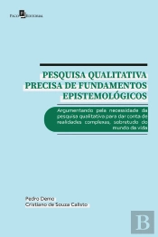 Pesquisa Qualitativa Precisa De Fundamentos Epistemológicos