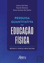 Pesquisa Quantitativa Em Educação Física: Métodos E Técnicas Investigativas
