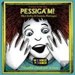 Pessiga'M!