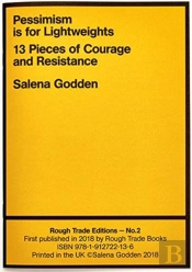 Pessimism Is For Lightweights - Salena Godden (Rt#2)