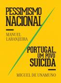 Pessimismo Nacional / Portugal, Um Povo Suicida