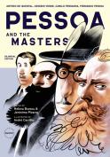 Pessoa and the Masters