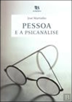 Bertrand.pt - Pessoa e a Psicanálise