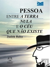 Pessoa Entre a Terra Nula e o Céu Que Não Existe