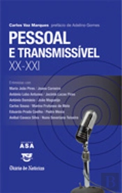 Pessoal e Transmissível  XX - XXI