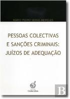 Pessoas Colectivas e Sanções Criminais: Juízos de Adequação