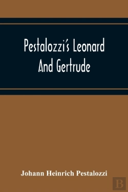 Bertrand.pt - Pestalozzi'S Leonard And Gertrude