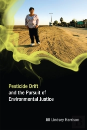 Pesticide Drift And The Pursuit Of Environmental Justice