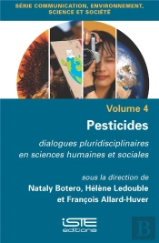 Pesticides : Dialogues Pluridisplinaires En Sciences Humaines Et Sociales