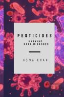 Pesticides - Harming Good Microbes
