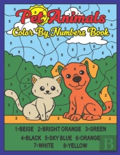 Pet Animals Color By Numbers Book