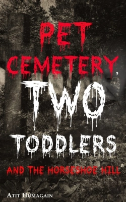 Bertrand.pt - Pet Cemetery, Two Toddlers And The Horseshoe Hill