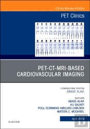Pet-Ct-Mri Based Cardiovascular Imaging, An Issue Of Pet Clinics