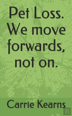 Bertrand.pt - Pet Loss. We Move Forwards, Not On.