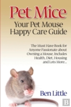 Bertrand.pt - Pet Mice - Your Pet Mouse Happy Care Guide
