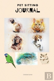 Pet Sitting Journal
