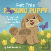 Pet This F*Cking Puppy