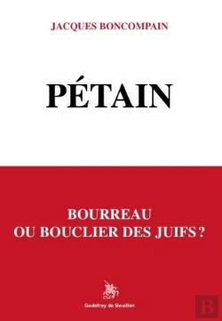 Bertrand.pt - Pétain : Bourreau Ou Bouclier Des Juifs ?