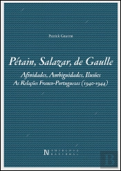 Pétain, Salazar, De Gaulle