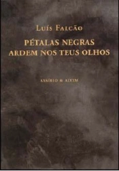 Pétalas Negras Ardem nos Teus Olhos
