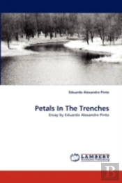 Petals In The Trenches
