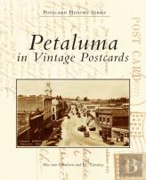 Petaluma In Vintage Postcards