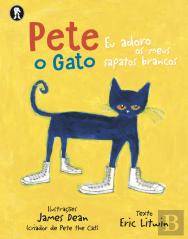 Pete, o Gato: Eu Adoro os Meus Sapatos Brancos