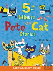 Pete The Cat: 5-Minute Pete The Cat Stories