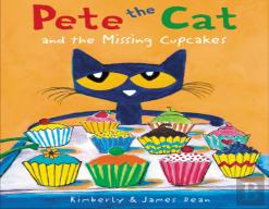 Pete The Cat And The Missing Cupcakes