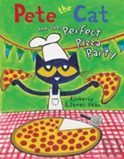 Pete The Cat And The Perfect Pizza Party