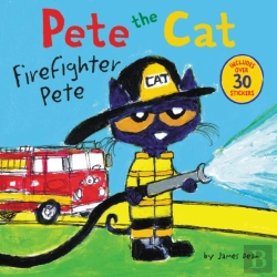 Bertrand.pt - Pete The Cat: Firefighter Pete