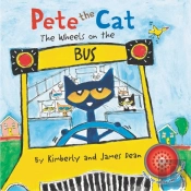 Pete The Cat: The Wheels On The Bus Sound Book