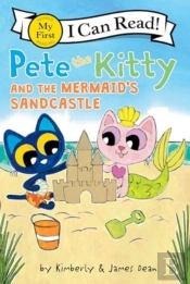 Pete The Kitty And The Mermaid'S Sandcastle