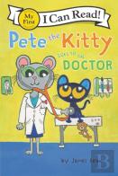 Pete The Kitty Goes To The Doctor