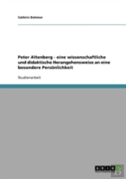 Bertrand.pt - Peter Altenberg - Eine Wissenschaftliche Und Didaktische Herangehensweise An Eine Besondere Personlichkeit
