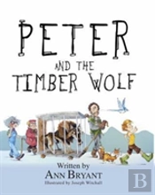 Peter And The Timber Wolf
