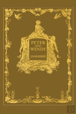 Bertrand.pt - Peter And Wendy Or Peter Pan (Wisehouse Classics Anniversary Edition Of 1911 - With 13 Original Illustrations)