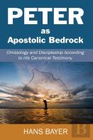 Peter As Apostolic Bedrock