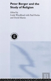 Peter Berger And The Study Of Religion